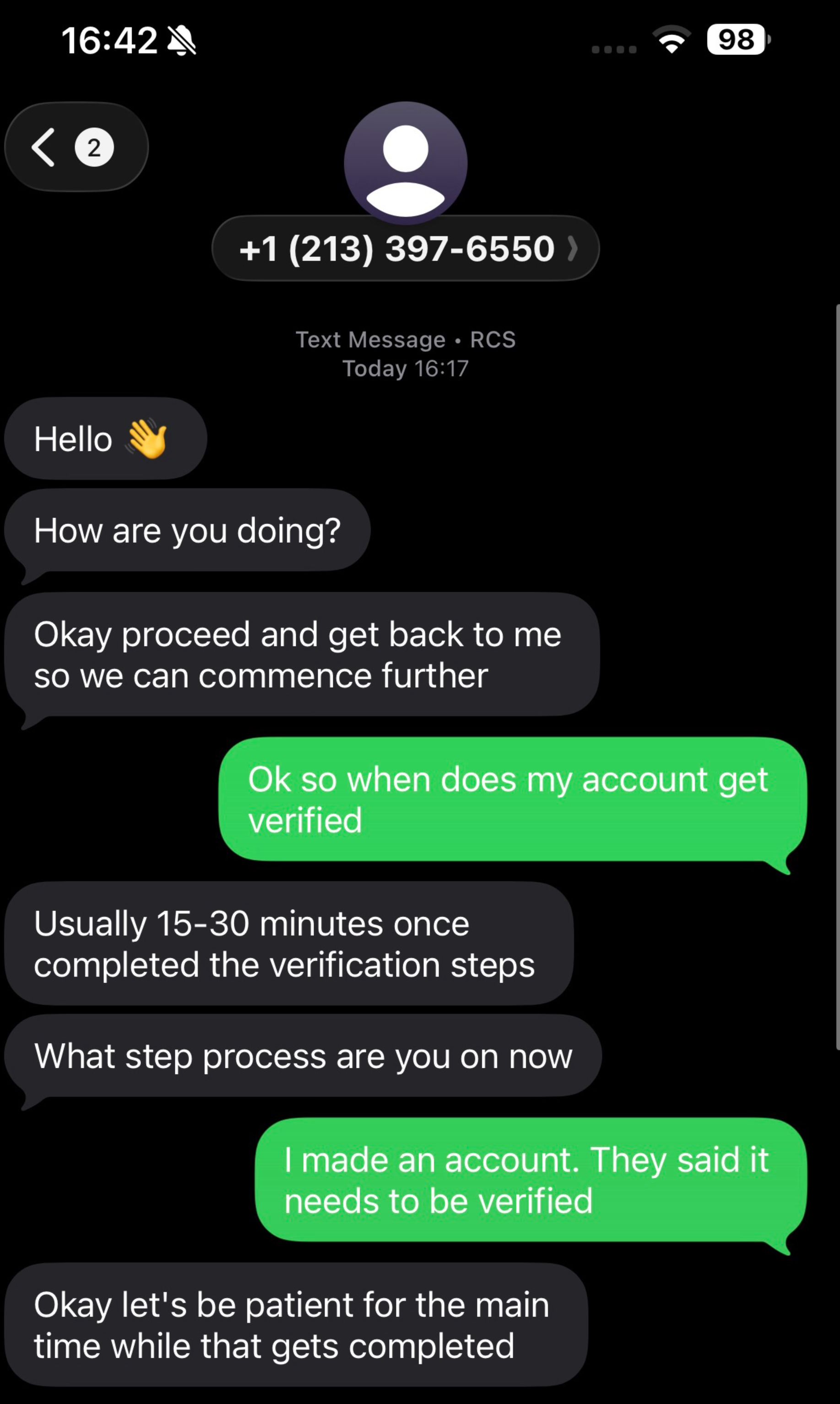 Text messages to/from "+1 (213) 397-6550" with "Hello", "How are you doing?", "Okay proceed and get back to me so we can commence further", and a question about my verification status